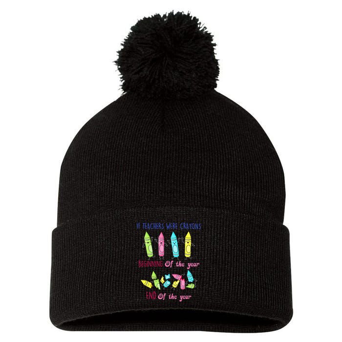 If Teachers Were Crayons Beginning Of The Year End The Year Pom Pom 12in Knit Beanie