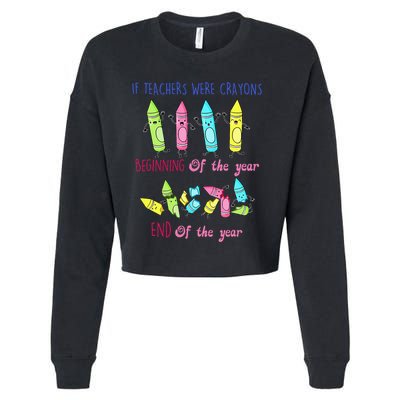 If Teachers Were Crayons Beginning Of The Year End The Year Cropped Pullover Crew