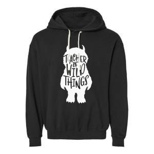 I Teach Wild Thing Teacher Garment-Dyed Fleece Hoodie