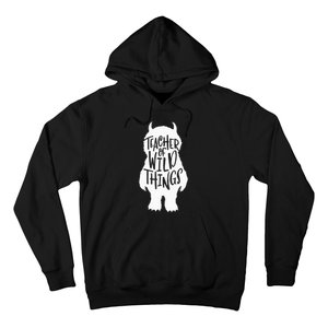 I Teach Wild Thing Teacher Hoodie