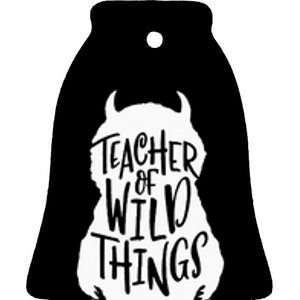 I Teach Wild Thing Teacher Ceramic Bell Ornament