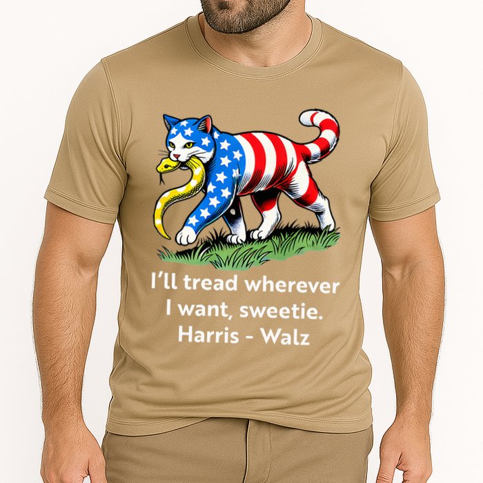 ILl Tread Wherever I Want Sweetie Performance Shirt