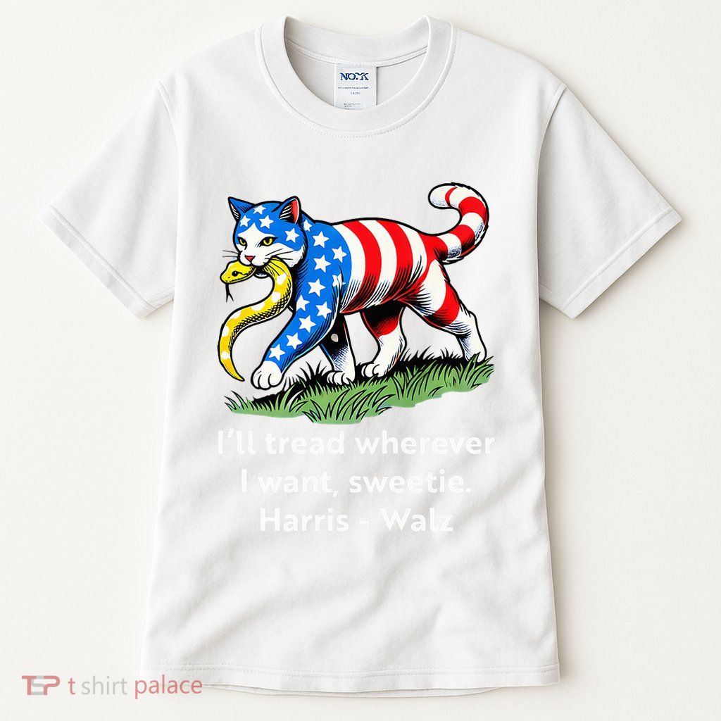 ILl Tread Wherever I Want Sweetie Tall T-Shirt