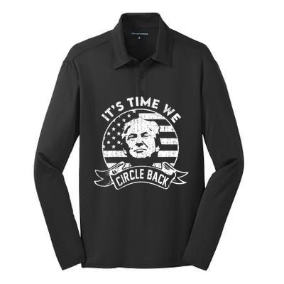 Its Time We Circle Back Trump Usa Flag Retro 4th Of July Gift Silk Touch Performance Long Sleeve Polo