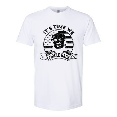 Its Time We Circle Back Trump Usa Flag Retro 4th Of July Gift Softstyle CVC T-Shirt