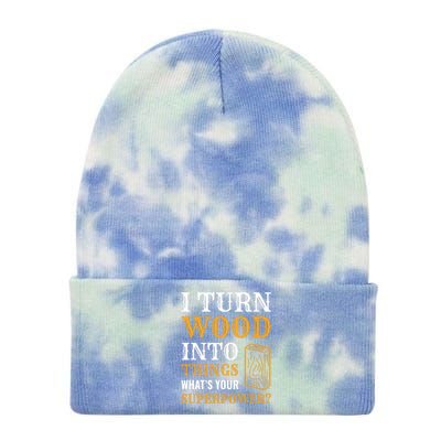 I Turn Wood Into Things Tie Dye 12in Knit Beanie