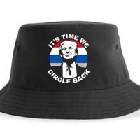 ItS Time We Circle Back Trump 2024 Election Sustainable Bucket Hat