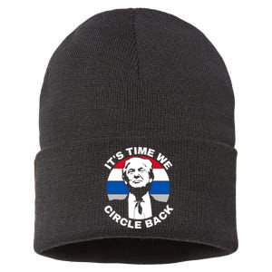 ItS Time We Circle Back Trump 2024 Election Sustainable Knit Beanie