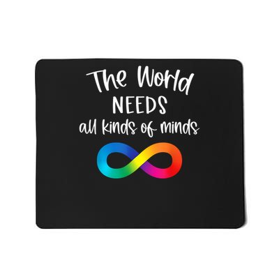 Infinity The World Needs All Kinds Of Minds Autism Fighter Mousepad