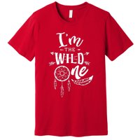 IM The Wild One Premium T-Shirt