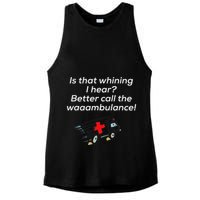 Is That Whining Better Call The Wambulance Ladies PosiCharge Tri-Blend Wicking Tank
