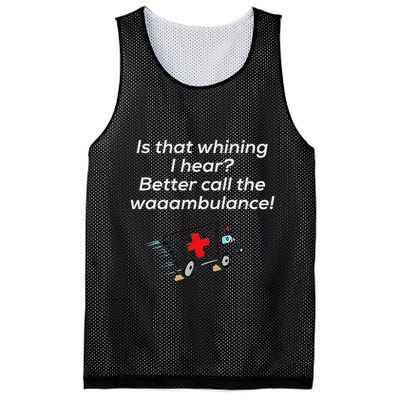 Is That Whining Better Call The Wambulance Mesh Reversible Basketball Jersey Tank