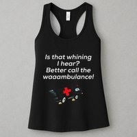 Is That Whining Better Call The Wambulance Womens Tank Top