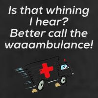 Is That Whining Better Call The Wambulance Trucker Hat
