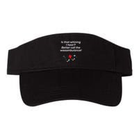 Is That Whining Better Call The Wambulance Visor