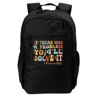 If There Was A Problem Yo I'll Solve It Principal Life Daily Commute Backpack