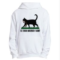 ILl Tread Wherever I Want Cat Ladies For Kamala Funny Urban Pullover Hoodie