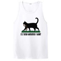 ILl Tread Wherever I Want Cat Ladies For Kamala Funny PosiCharge Competitor Tank