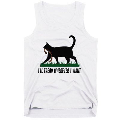 ILl Tread Wherever I Want Cat Ladies For Kamala Funny Tank Top