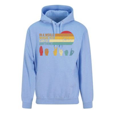 In The World Where You Can Be Anything Be Kind Sign Language Unisex Surf Hoodie