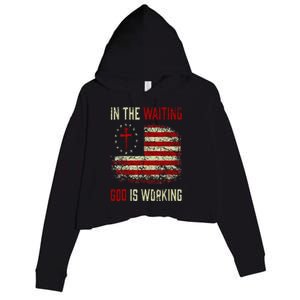 In The Waiting God Is Working Christian Saying USA Flag Crop Fleece Hoodie