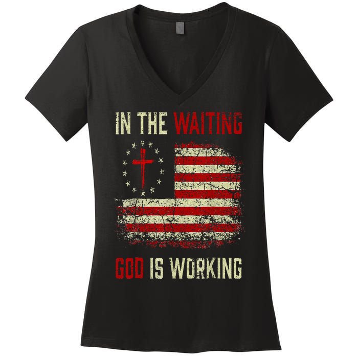 In The Waiting God Is Working Christian Saying USA Flag Women's V-Neck T-Shirt