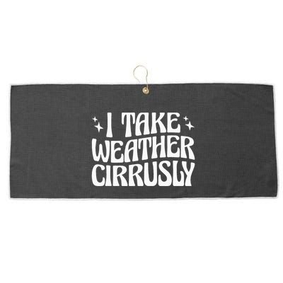 I Take Weather Cirrusly Meteorology Meteorologist Large Microfiber Waffle Golf Towel