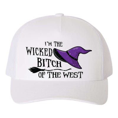 Im The Wicked B Of The West Halloween Witch Sassy Gift Yupoong Adult 5-Panel Trucker Hat