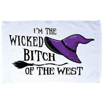 Im The Wicked B Of The West Halloween Witch Sassy Gift Microfiber Hand Towel