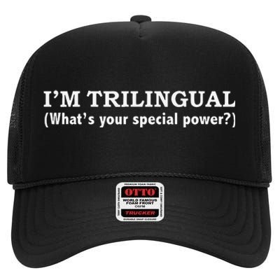 IM Trilingual WhatS Your Special Power Linguistics High Crown Mesh Back Trucker Hat