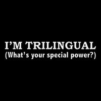 IM Trilingual WhatS Your Special Power Linguistics Kids T-Shirt