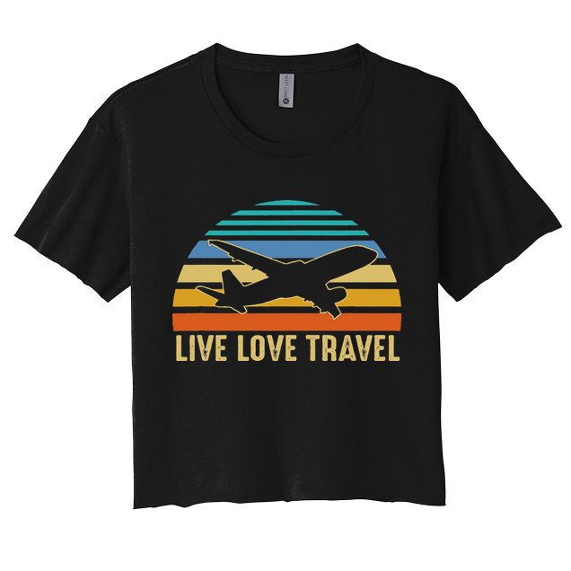International Traveler World Traveling Live Love Travel Crop Top