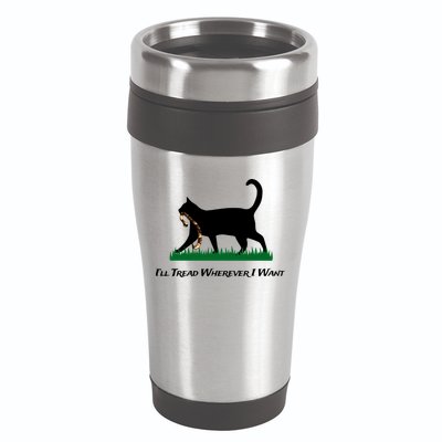 ILl Tread Wherever I Want 16oz Travel Tumbler