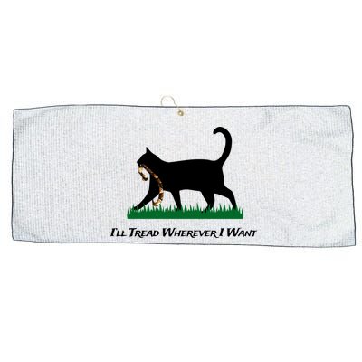 ILl Tread Wherever I Want Large Microfiber Waffle Golf Towel