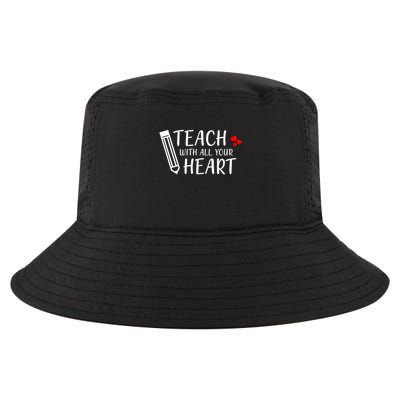 I Teach With All Your Heart Cool Comfort Performance Bucket Hat