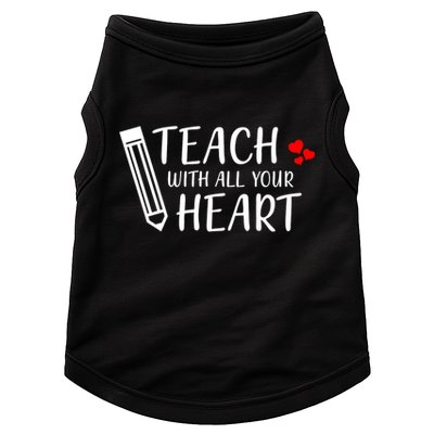I Teach With All Your Heart Doggie Tank