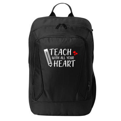 I Teach With All Your Heart City Backpack