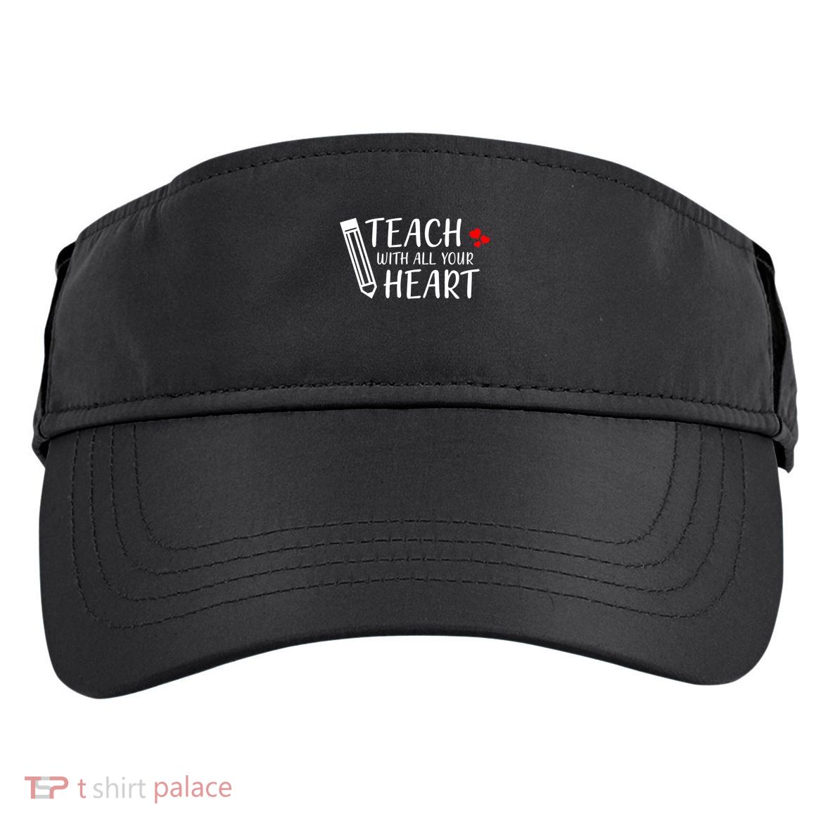 I Teach With All Your Heart Adult Drive Performance Visor