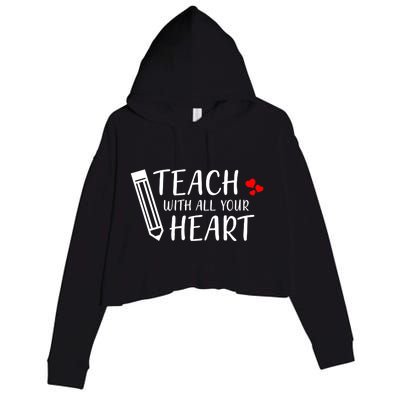 I Teach With All Your Heart Crop Fleece Hoodie