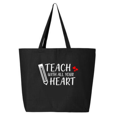 I Teach With All Your Heart 25L Jumbo Tote