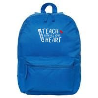 I Teach With All Your Heart 16 in Basic Backpack