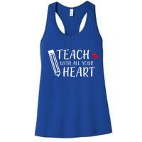 I Teach With All Your Heart Women's Racerback Tank