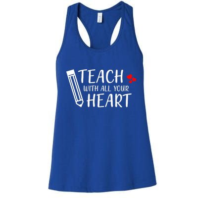 I Teach With All Your Heart Women's Racerback Tank