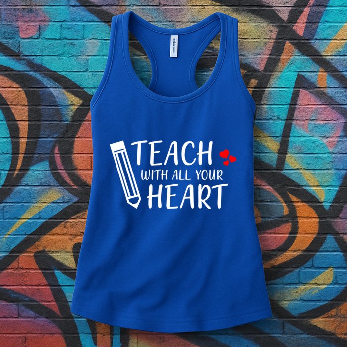 I Teach With All Your Heart Womens Tank Top
