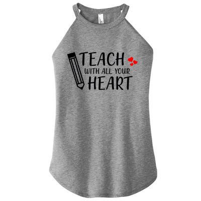 I Teach With All Your Heart Women's Perfect Tri Rocker Tank