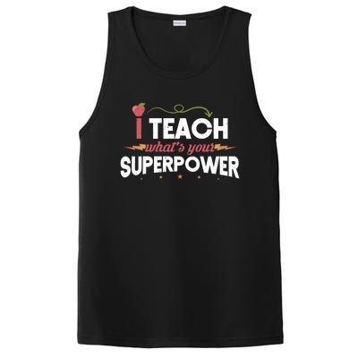 I Teach Whats Your Superpower Super Teacher Funny Gift PosiCharge Competitor Tank