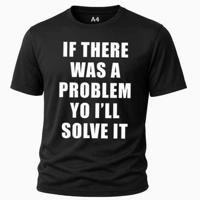 If There Was A Problem Yo ILl Solve It Ice Ice Baby Performance Shirt