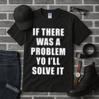 If There Was A Problem Yo ILl Solve It Ice Ice Baby Tall T-Shirt