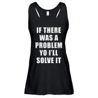 If There Was A Problem Yo ILl Solve It Ice Ice Baby Ladies Essential Flowy Tank