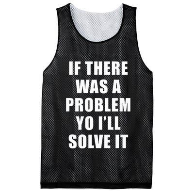 If There Was A Problem Yo ILl Solve It Ice Ice Baby Mesh Reversible Basketball Jersey Tank